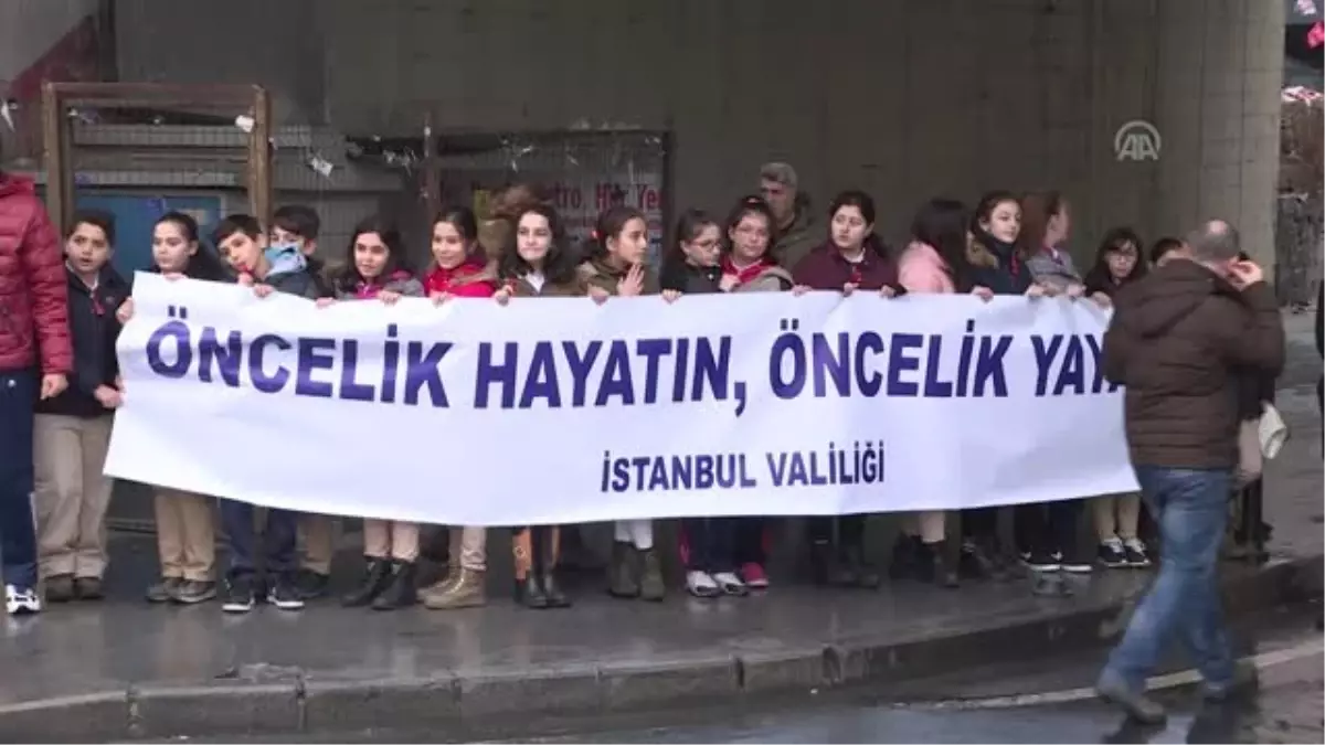 Öncelik Hayatın, Öncelik Yayanın" Kampanyası