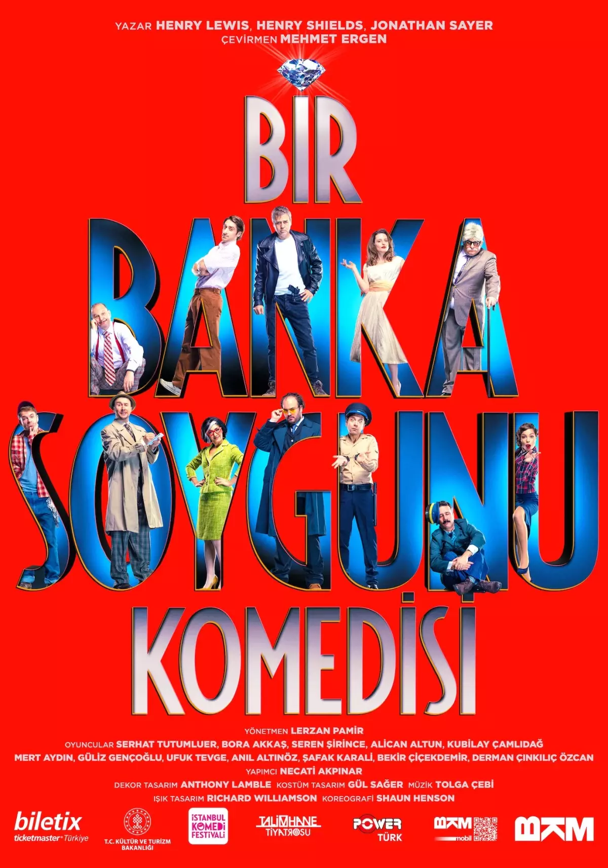 "Bir Banka Soygunu Komedisi\'nin Konuşulan Prodüksiyonu!