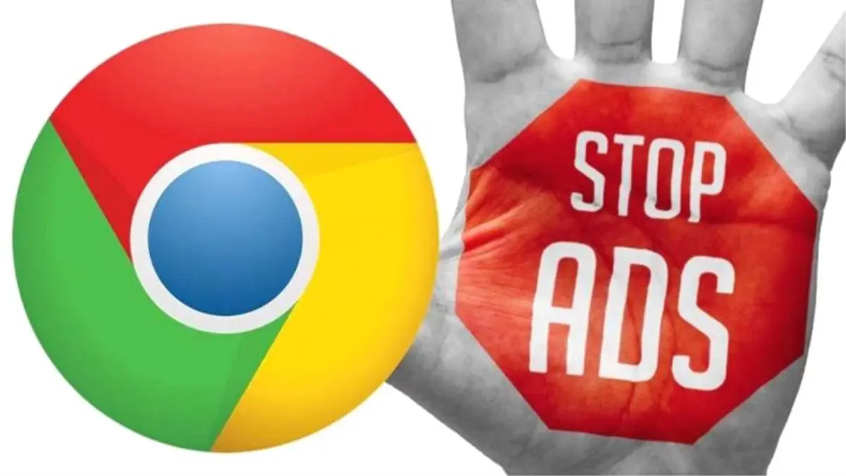 Google, Chrome Tabanlı Reklam Engelleyicileri Olumsuz Etkileyecek Kararından Vazgeçti