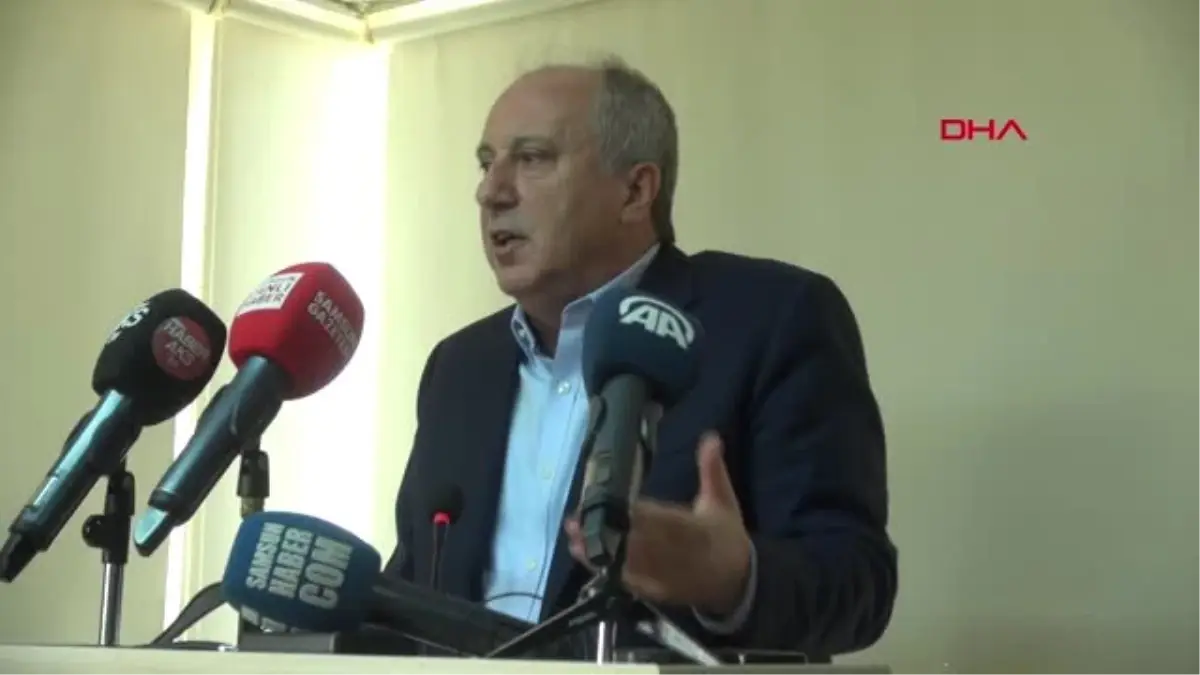 Samsun Muharrem İnce Memleketi Bu Hale Getirenlerden Kurtarmalarını Beklemek Saflık