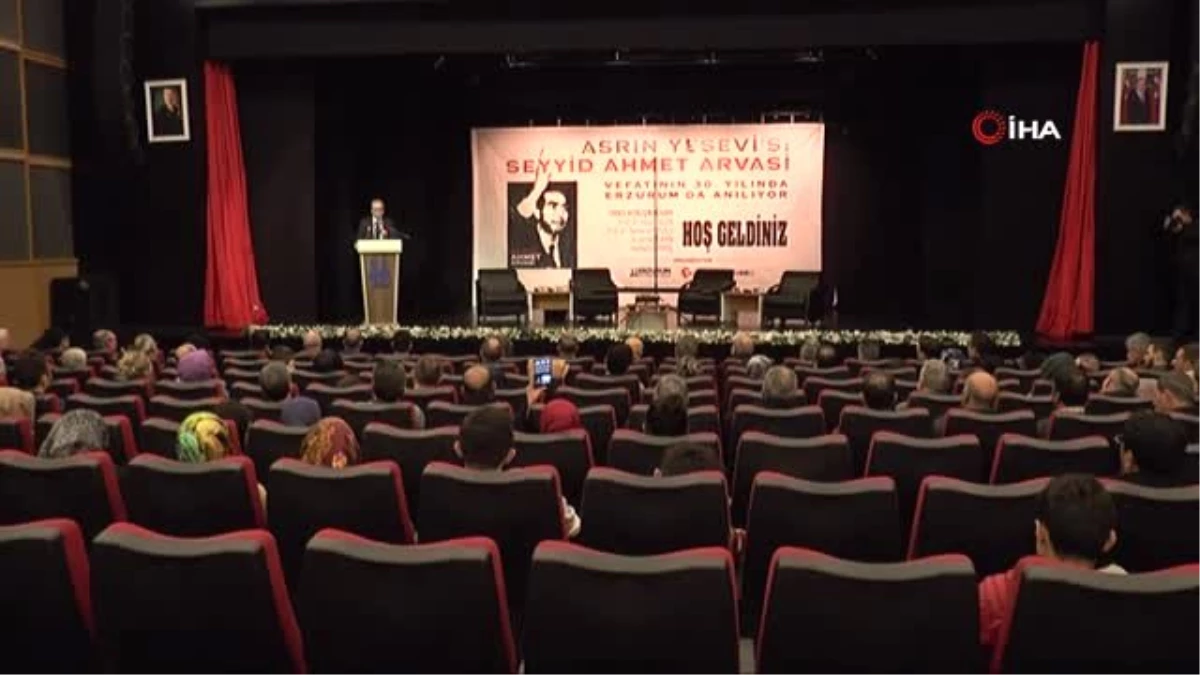 Seyyid Ahmet Arvasi Vefatının 30. Yılında Erzurum\'da Anıldı