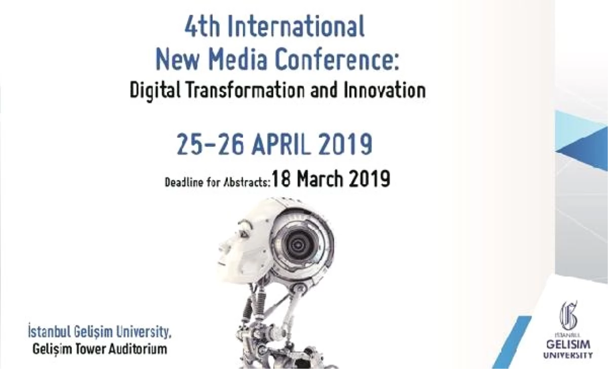 4\'üncü Uluslararası Yeni Medya Konferansı Nisan Ayında Gerçekleşecek