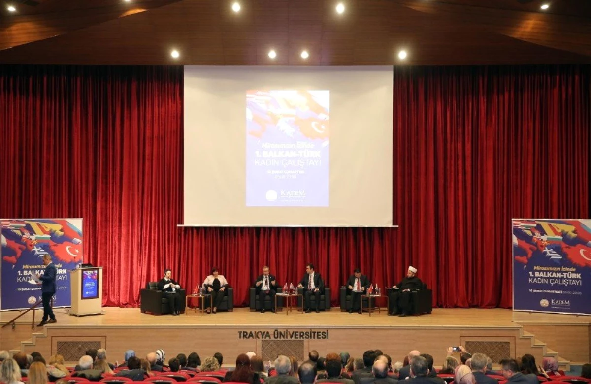 Trakya Üniversitesinde "Mirasımızın İzinde: Balkanlar\'da Türkler" Paneli