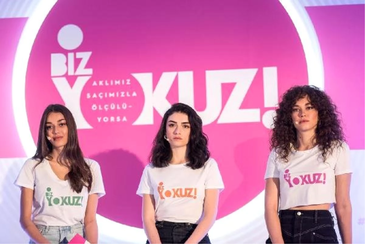 Dilan, Hazar, Melisa Kadınlara Karşı Ön Yargılara "Biz Yokuz" Dedi