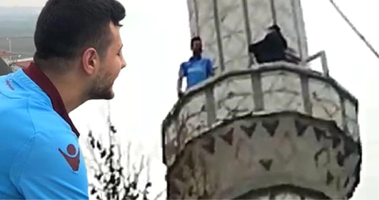 Fenerbahçe Taraftarı Aşkı İçin Minareye Çıkıp "Bize Her Yer Trabzon" Diye Bağırdı