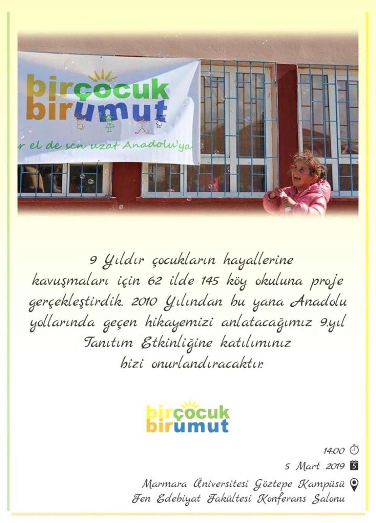 Çocukların Yüzünü Güldüren Bir Çocuk Bir Umut Derneği 9 Yaşında