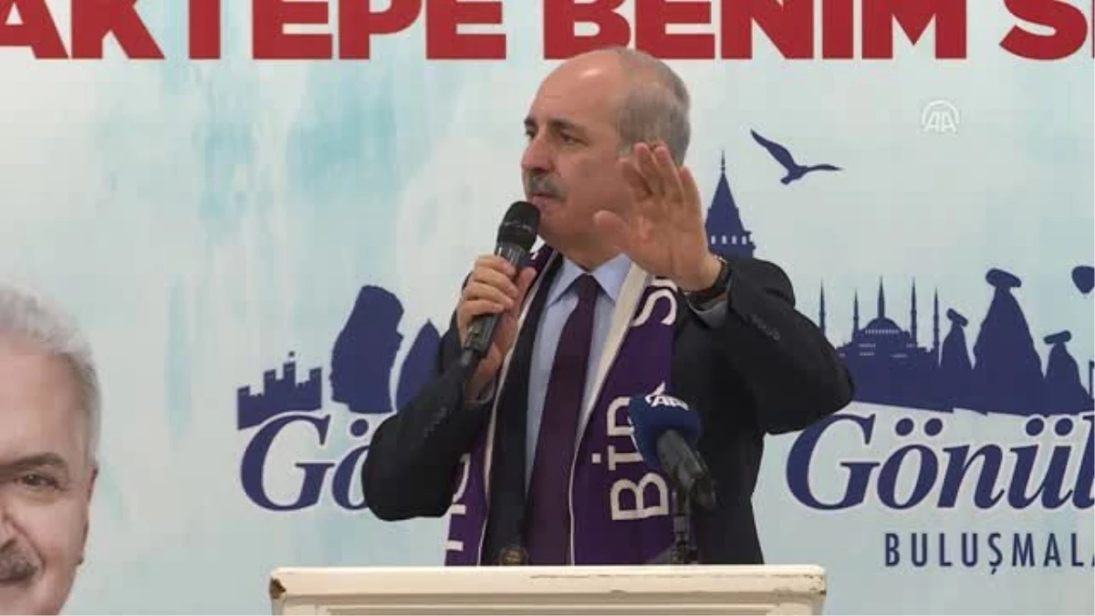 Kurtulmuş: "Ak Parti Karşıtı Bu İttifaka Dersini Sandıkta Vereceğiz" - İstanbul