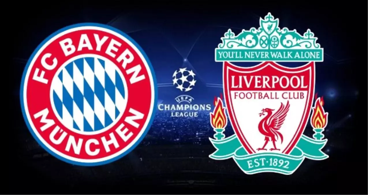 Bayern Münih - Liverpool Maçı Ne Zaman, Saat Kaçta, Hangi Kanalda? (Bayern Münih - Liverpool Maçı İzle)