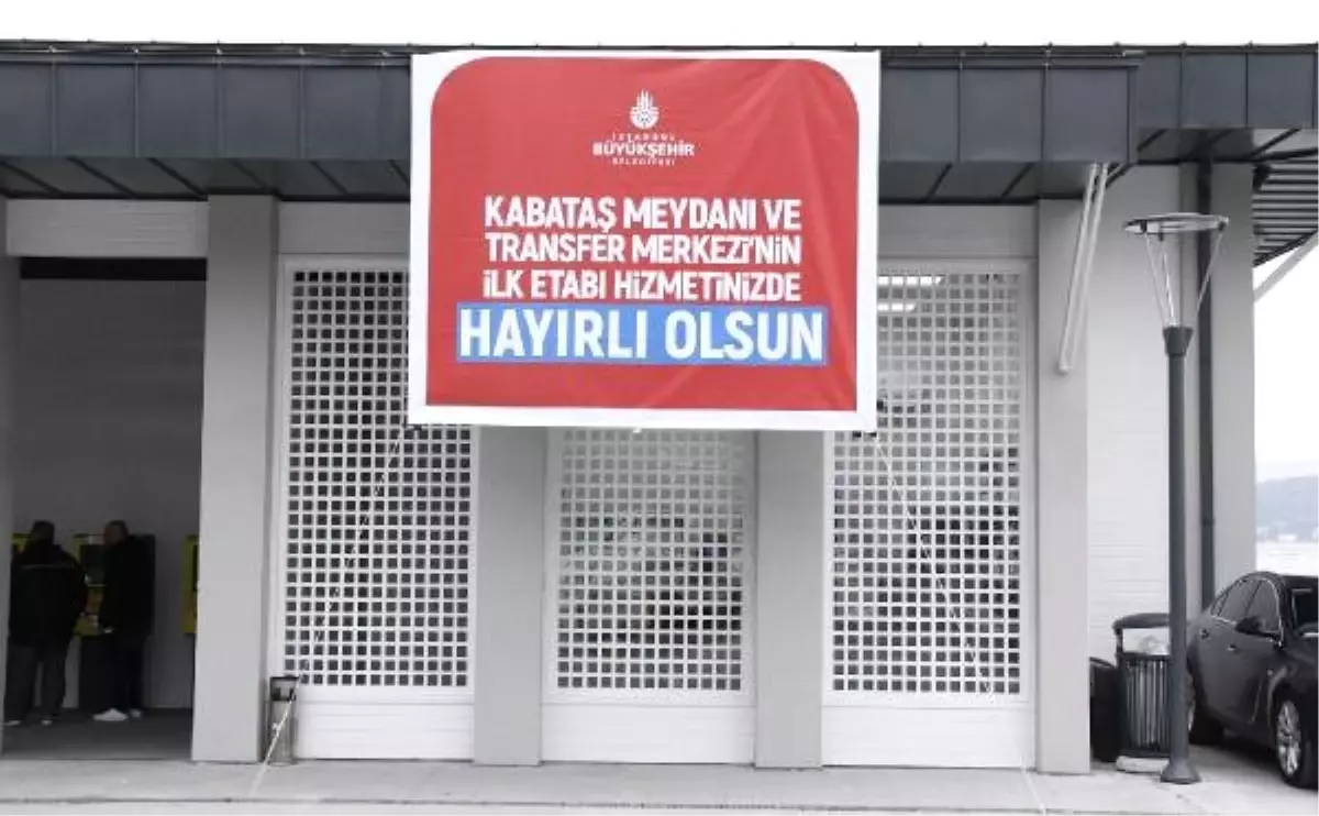 Kabataş Meydanı ve Transfer Merkezi Projesi\'nin İlk Etabı Tamamlandı