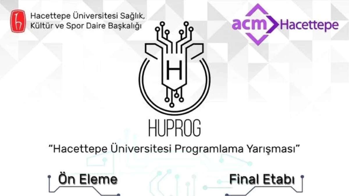 Hacettepe Üniversitesi Programlama Yarışması (Huprog), 6-7 Nisan\'da Gerçekleştirilecek