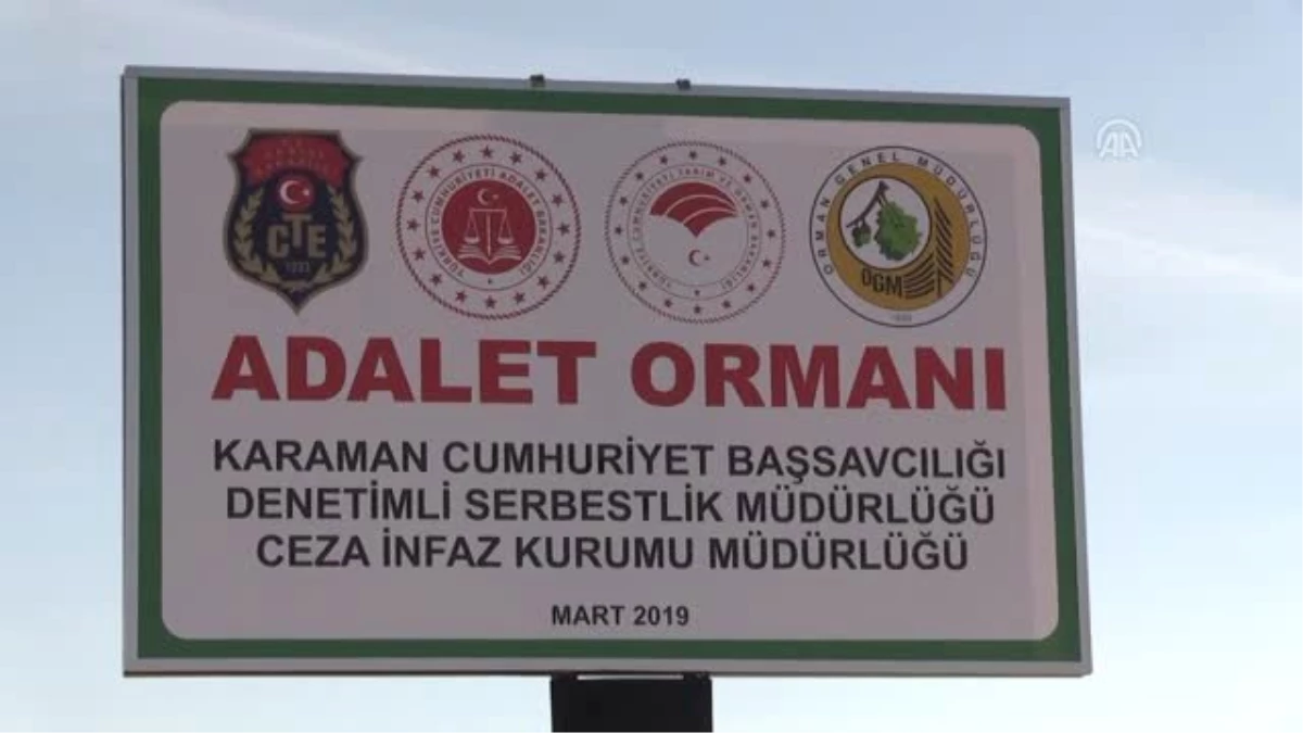 Karaman\'da Adalet Ormanı Oluşturuluyor