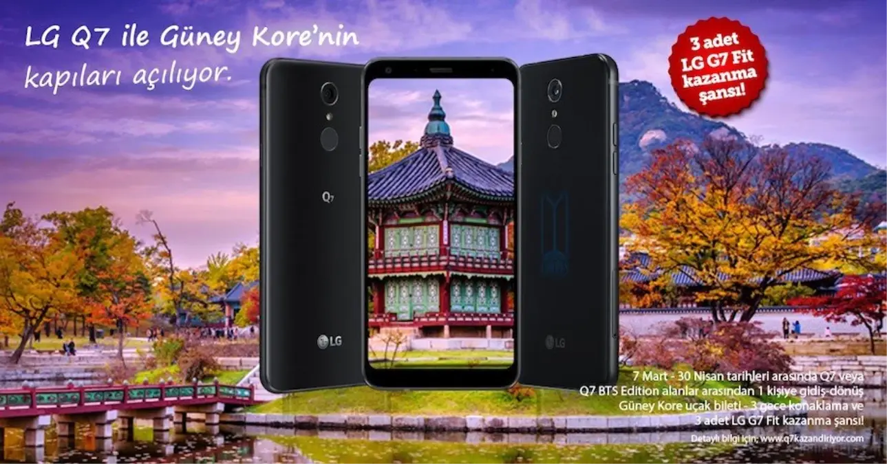 Lg Q7 Prime ve Lg Q7 Bts Kampanyası, Kore Seyahati ve Lg G7 Fit Kazanın!