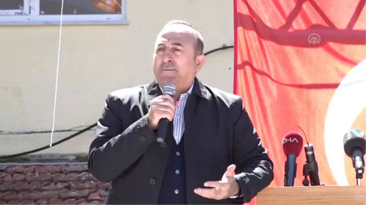 Bakan Çavuşoğlu: "31 Mart da Bunlara Dersini Vereceğiz"