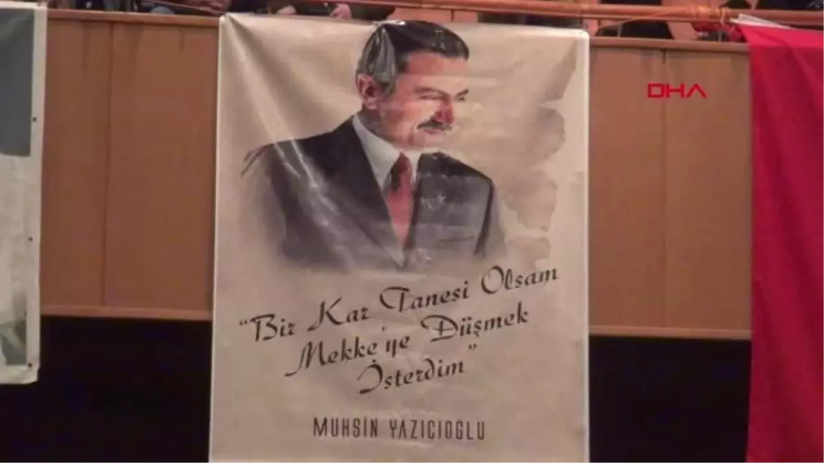 Kahramanmaraş Muhsin Yazıcıoğlu Kahramanmaraş\'ta Anıldı