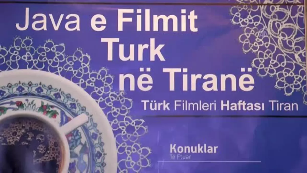 Arnavutluk\'ta Türk Filmleri Haftası