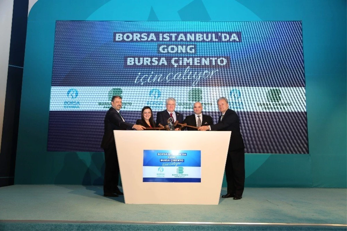 Borsa İstanbul\'da Gong Bursa Çimento İçin Çaldı