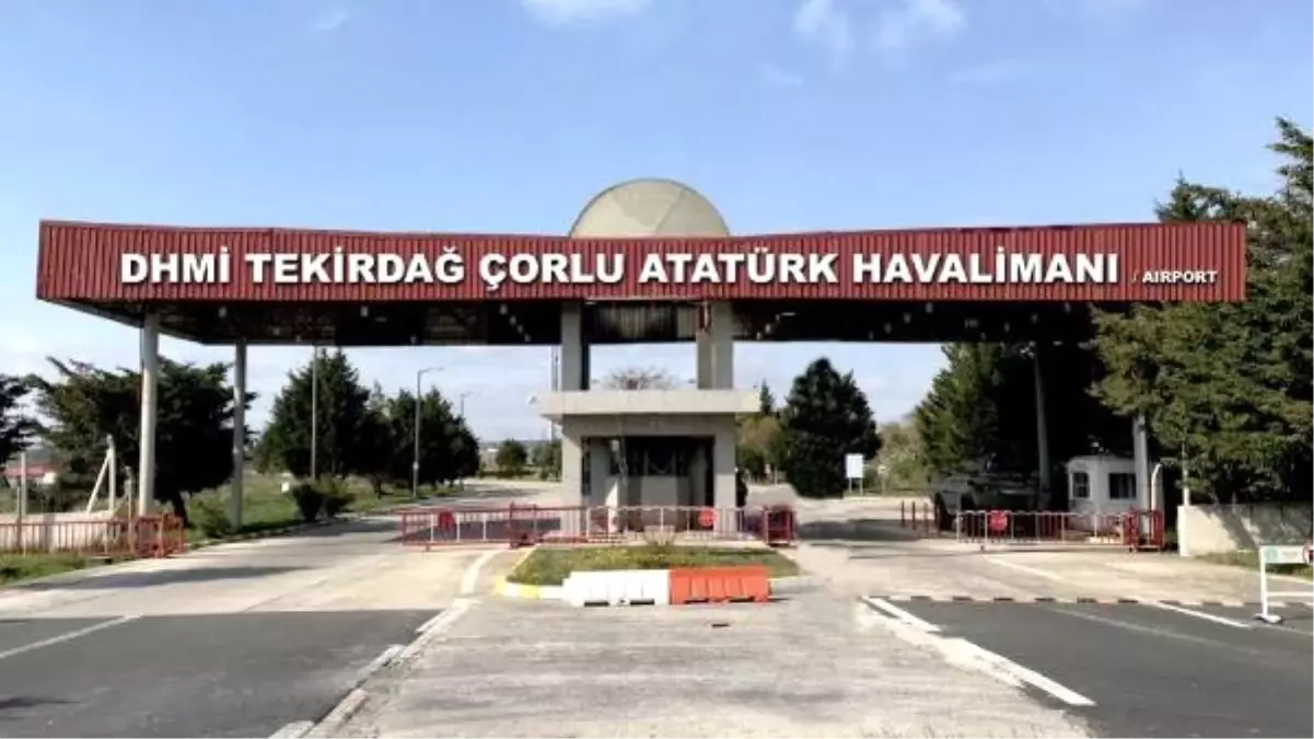 Çorlu Havalimanı\'nın Yeni Adı "Çorlu Atatürk Havalimanı" Oldu