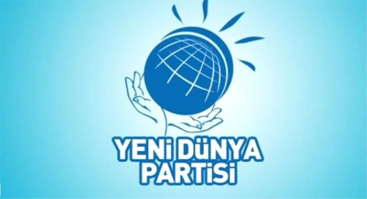 Yeni Dünya Partisi\'nden Cumhur İttifakı\'na Destek