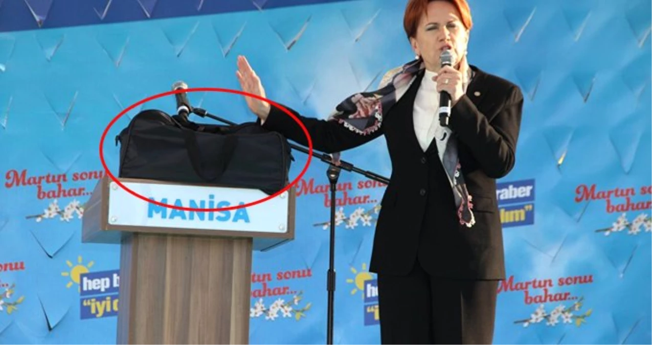 Akşener\'in "Erdoğan Verdi" Dediği Çantanın İçinden Çıkanlar Belli Oldu