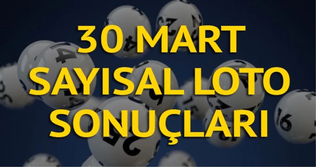 30 Mart Sayısal Loto Sonuçları Ne Zaman Belli Olacak? (MPİ Sayısal Loto Çekilişi Canlı İzle)