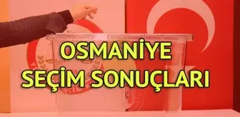 Osmaniye Seçim Sonuçları: 31 Mart Yerel Seçim Sonuçları Son Dakika