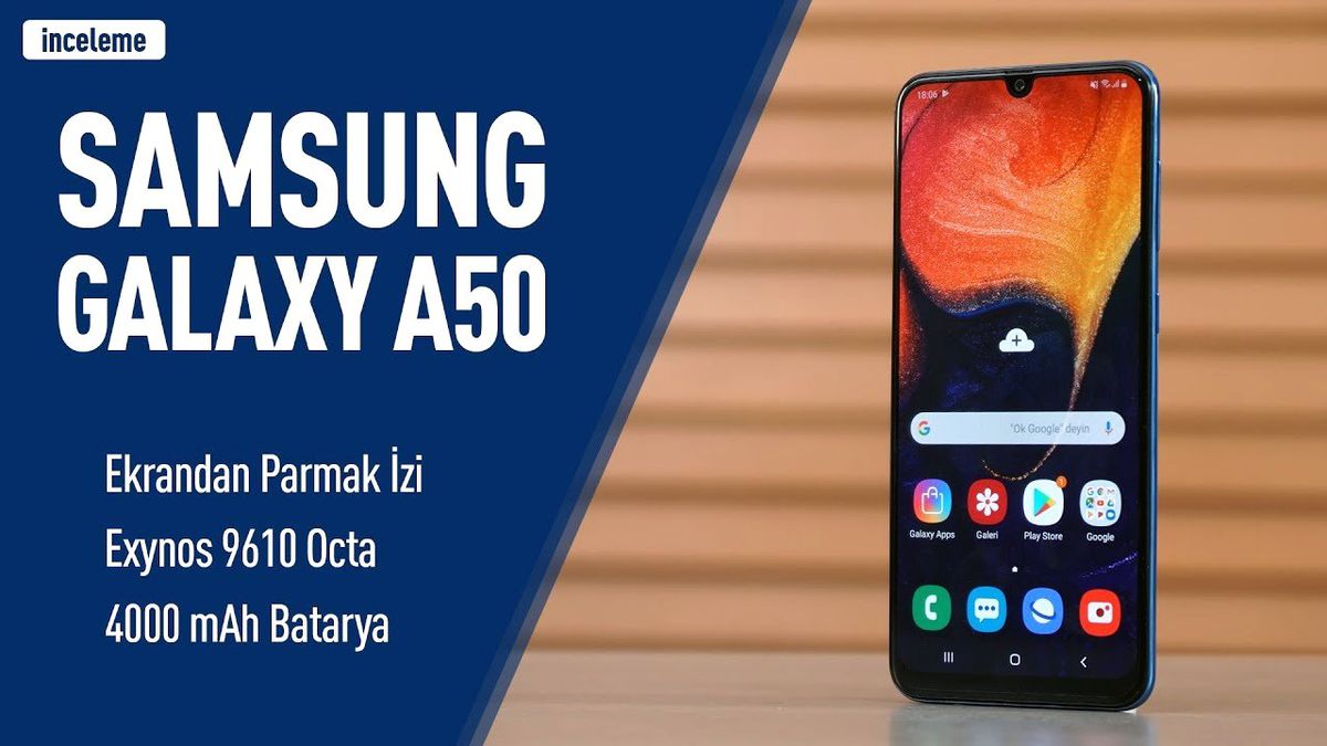 Samsung Galaxy A50 İncelemesi