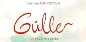 Güller Filmi