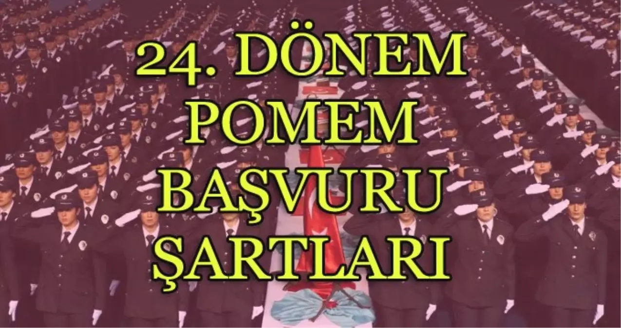 24. POMEM Başvuru Şartları Belli Oldu! İşte POMEM Başvuru Kılavuzu