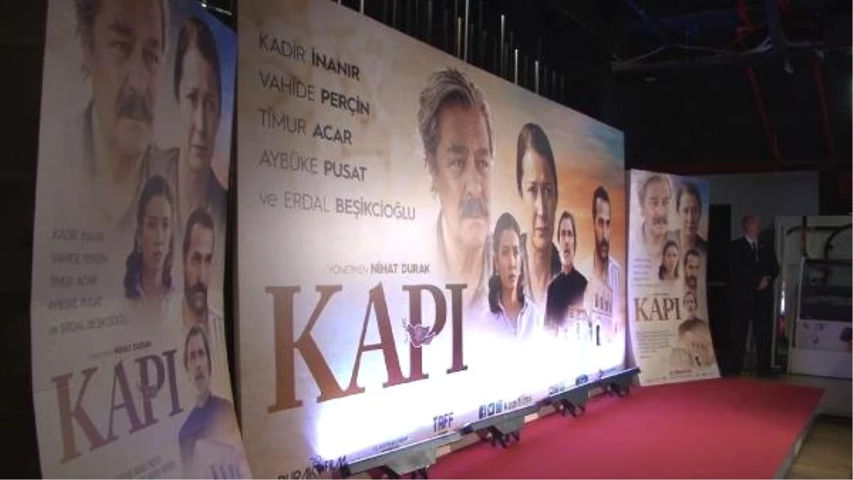 Kadir İnanır\'ın Başrolde Olduğu "Kapı" Filminin Galası Yapıldı