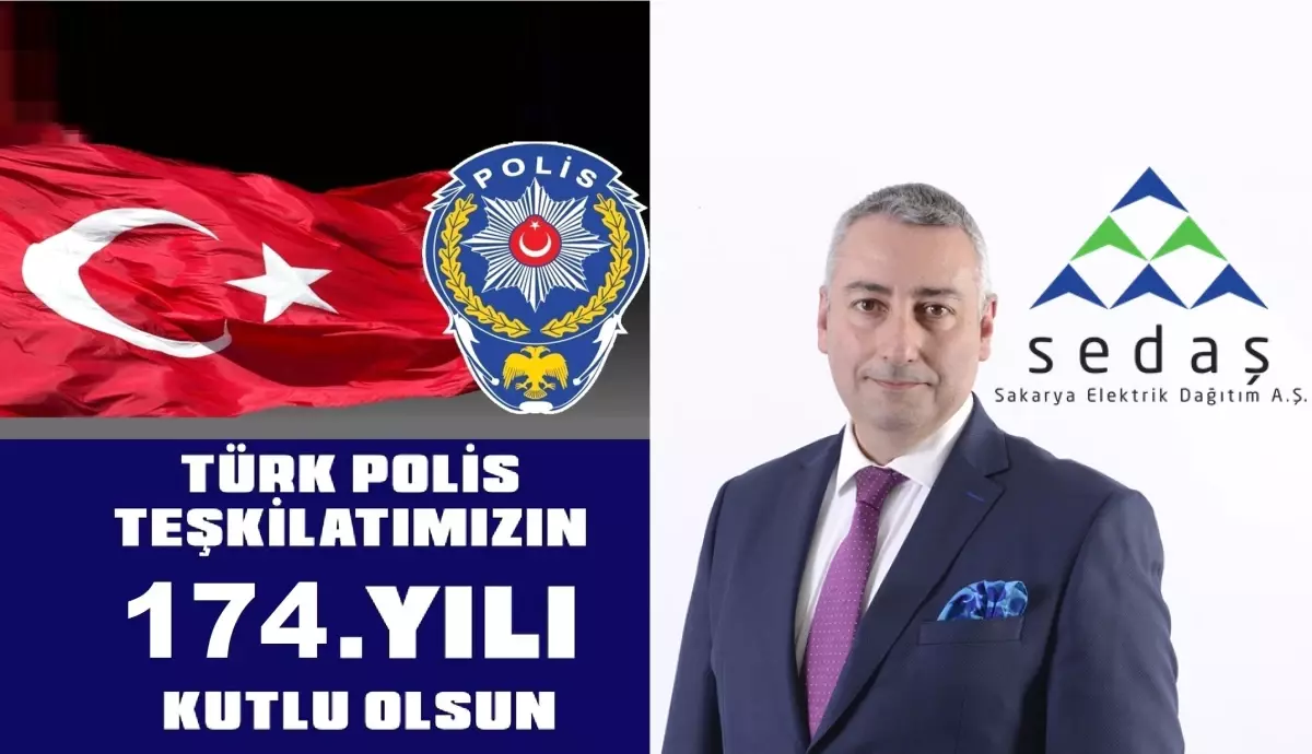 SEDAŞ, Türk Polis Teşkilatı\'nın Kuruluş Yıldönümünü ve Polis Gününü Tebrik Etti