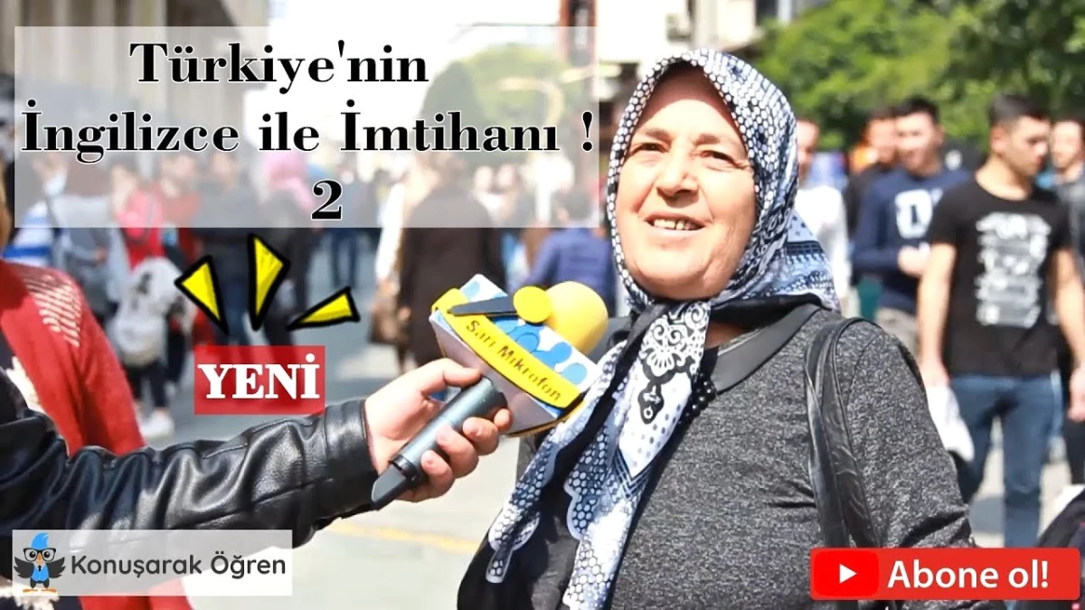 Türkiye\'nin İngilizce ile İmtihanı 2 - Sarı Mikrofon