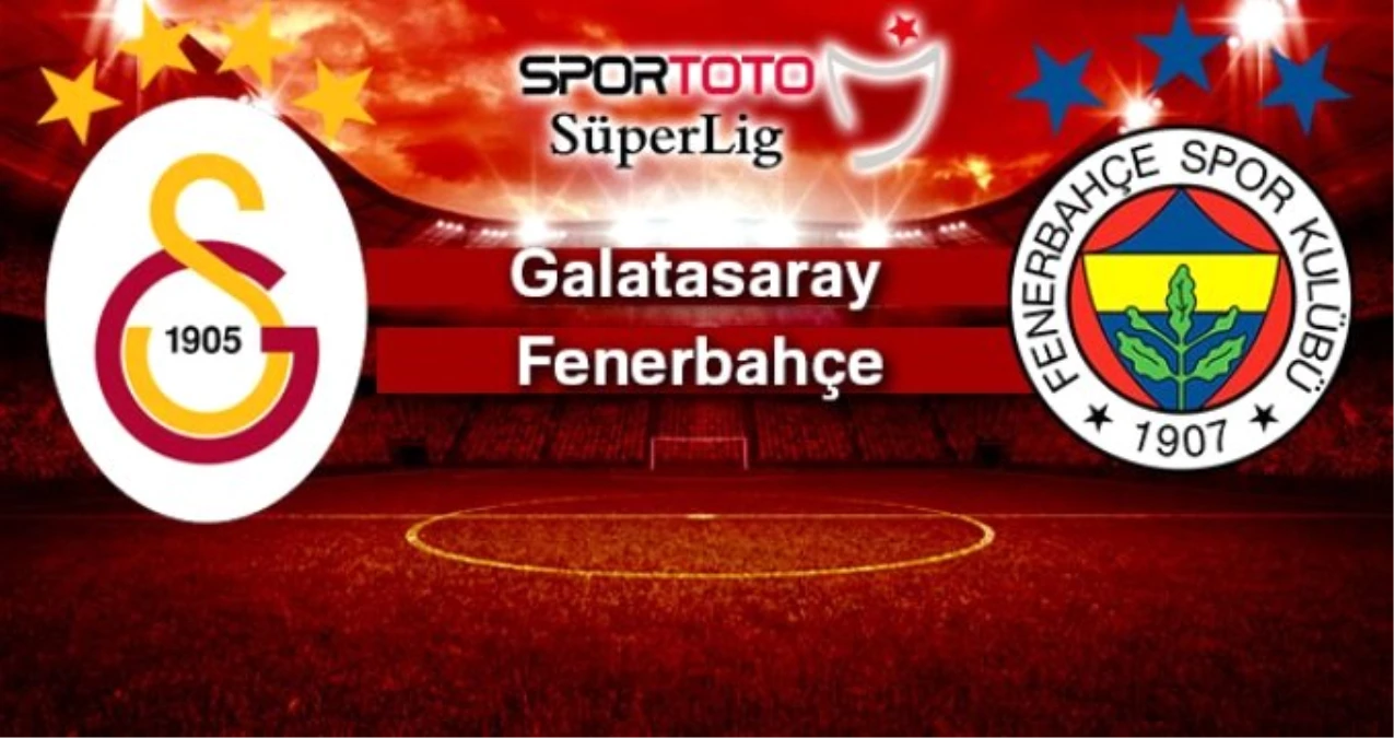 Galatasaray - Fenerbahçe Derbisi Hangi Kanalda, Saat Kaçta?