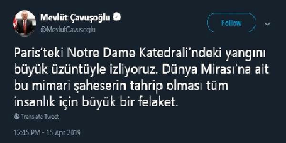 Dışişleri Bakanı Çavuşoğlu\'ndan Notre Dame Katedrali Mesajı