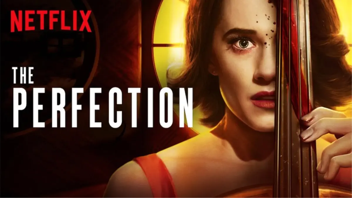 Netflix\'in Yeni Korku Filmi The Perfection\'ın İlk Fragmanı Yayımlandı