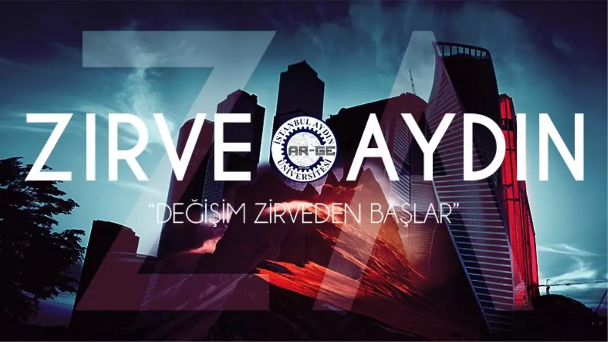 Zirve Aydın 2019, 27 Nisan\'da İstanbul\'da