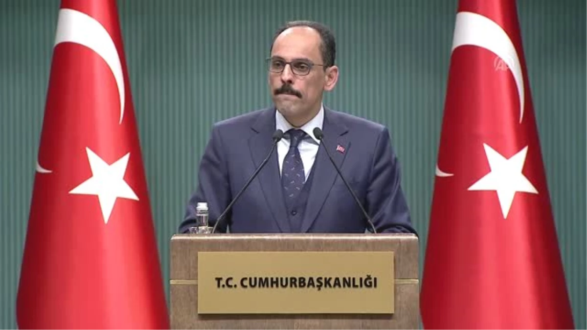 Kalın: "(657 Sayılı Devlet Memurları Kanunu) Bir Değişiklik Öngörüsü, Tasarısı Şu Anda Gündemde Yok"