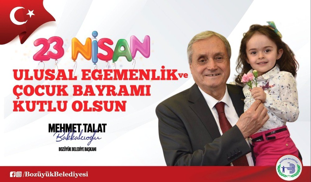 Başkan Bakkalcıoğlu\'nun 23 Nisan Ulusal Egemenlik ve Çocuk Bayramı Mesajı
