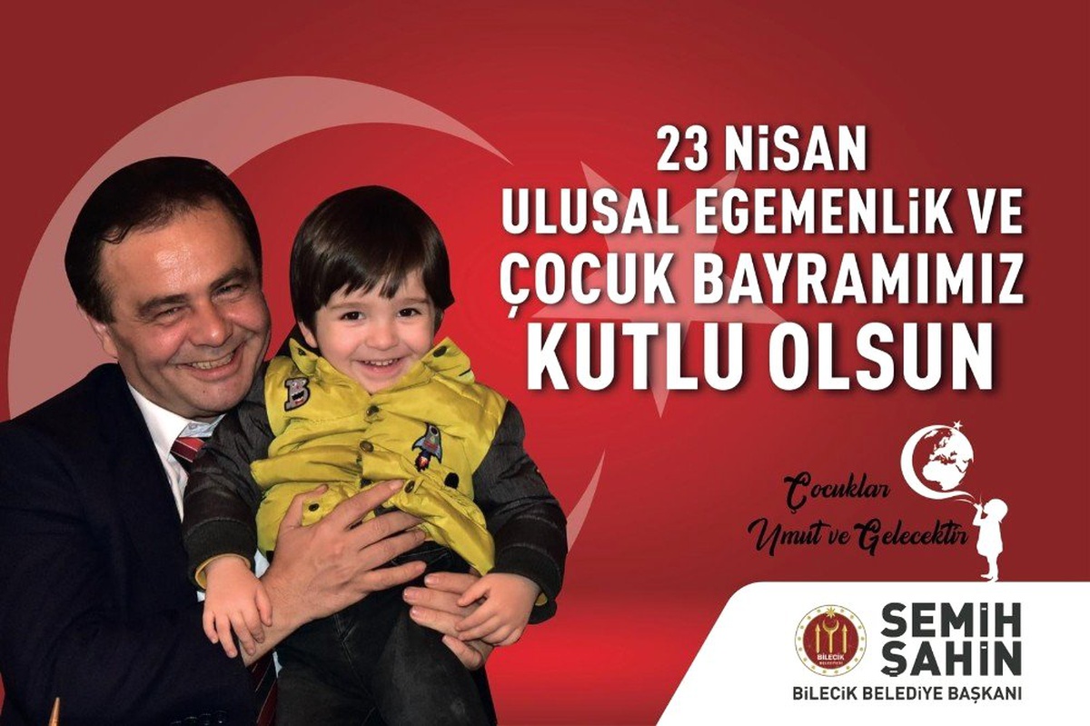 Başkan Şahin\'in 23 Nisan Ulusal Egemenlik ve Çocuk Bayramı Mesajı