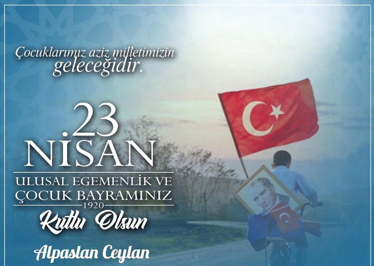 Prof. Dr. Ceylan\'dan 23 Nisan Mesajı