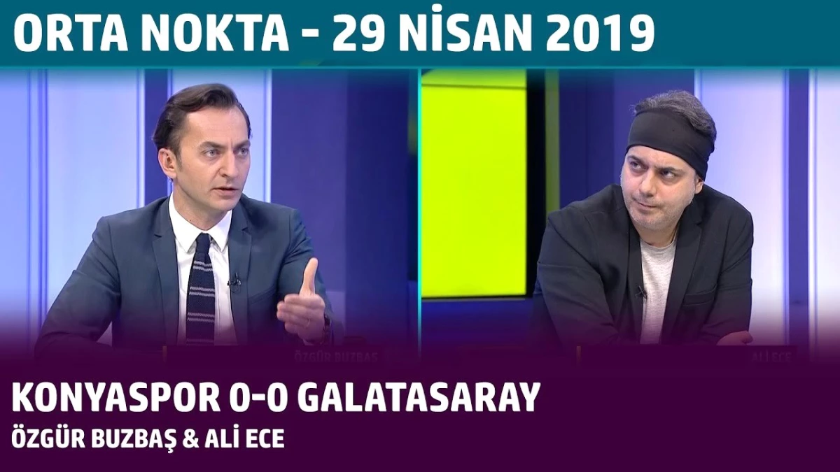 Orta Nokta - Özgür Buzbaş, Ali Ece - Konyaspor 0-0 Galatasaray | 29 Nisan 2019