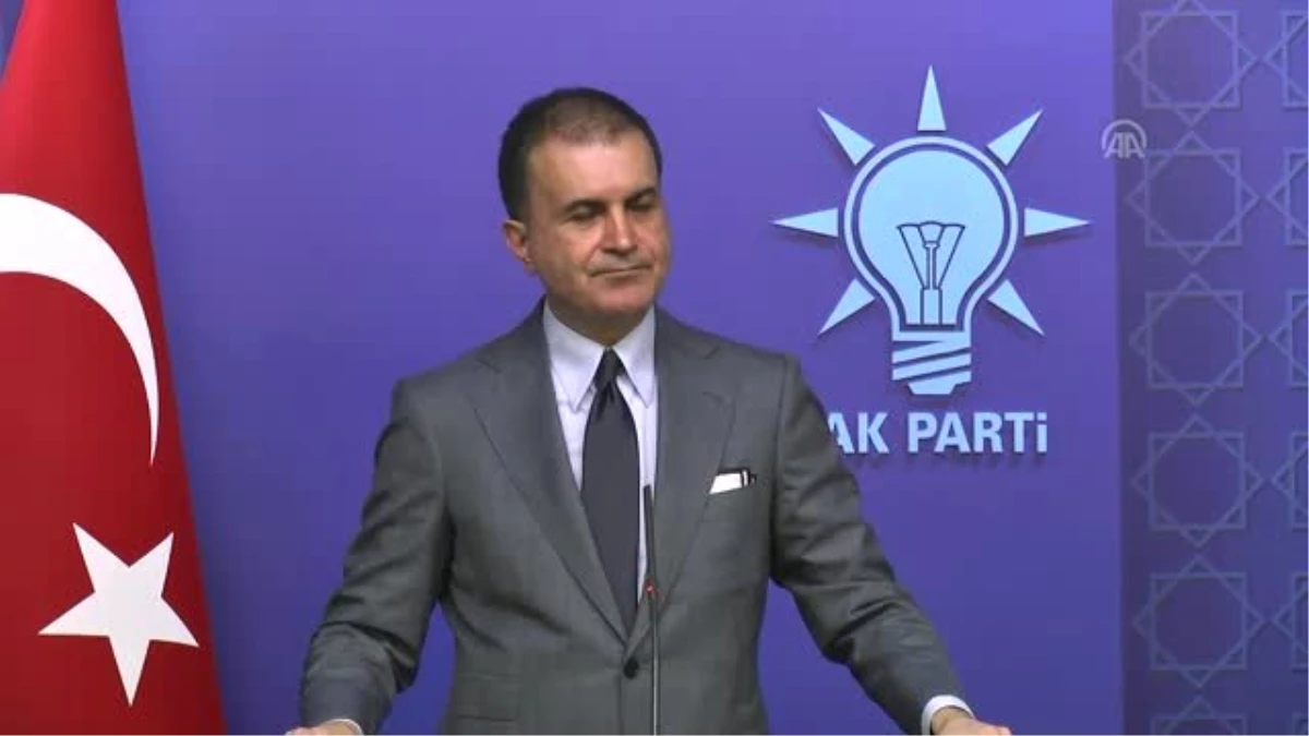AK Parti Sözcüsü Çelik: "Cumhurbaşkanımız Kararı Olumlu Bulmuştur"