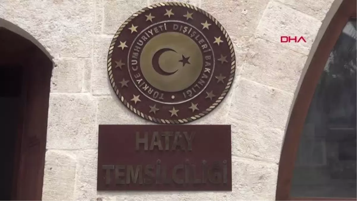 Hatay Dışişleri Bakanlığı Hatay Temsilciliği Faaliyete Başladı