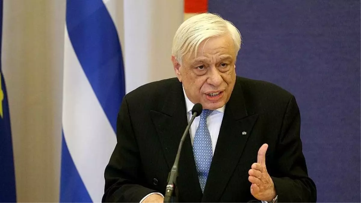 Yunanistan Cumhurbaşkanı Pavlopoulos: Türkiye Doğu Akdeniz\'de Uluslararası Hukuku İhlal Ediyor