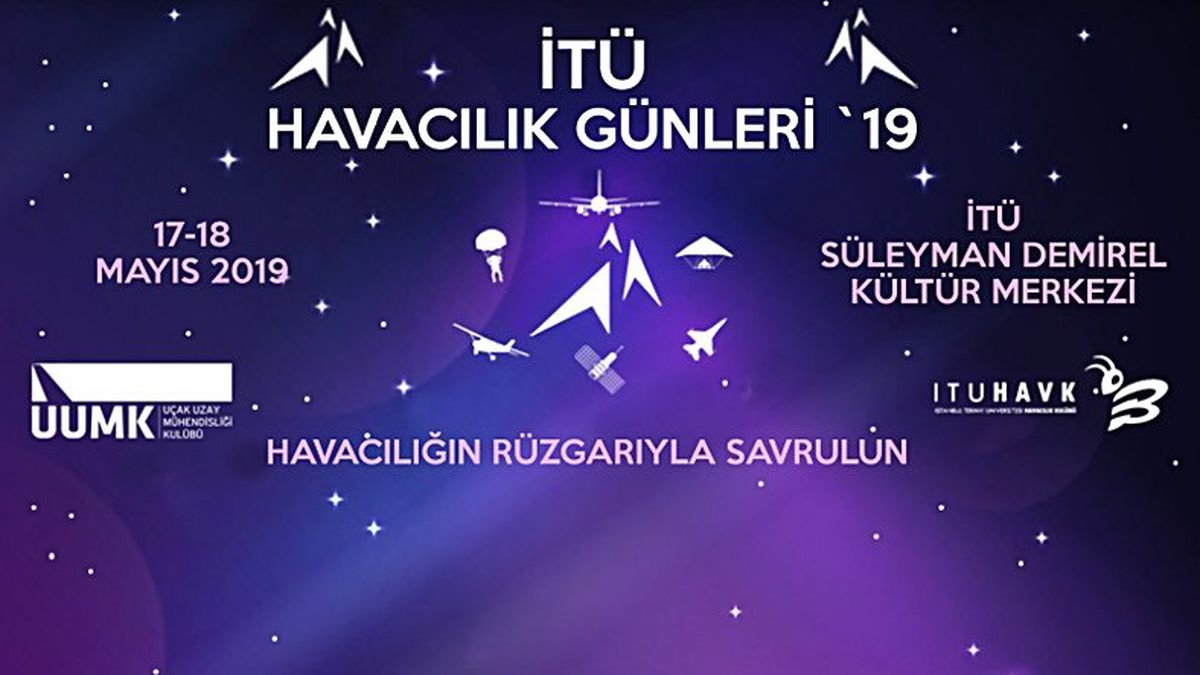 İTÜ Havacılık Günleri, 18-19 Mayıs\'ta Katılımcılarına Kapılarını Açacak