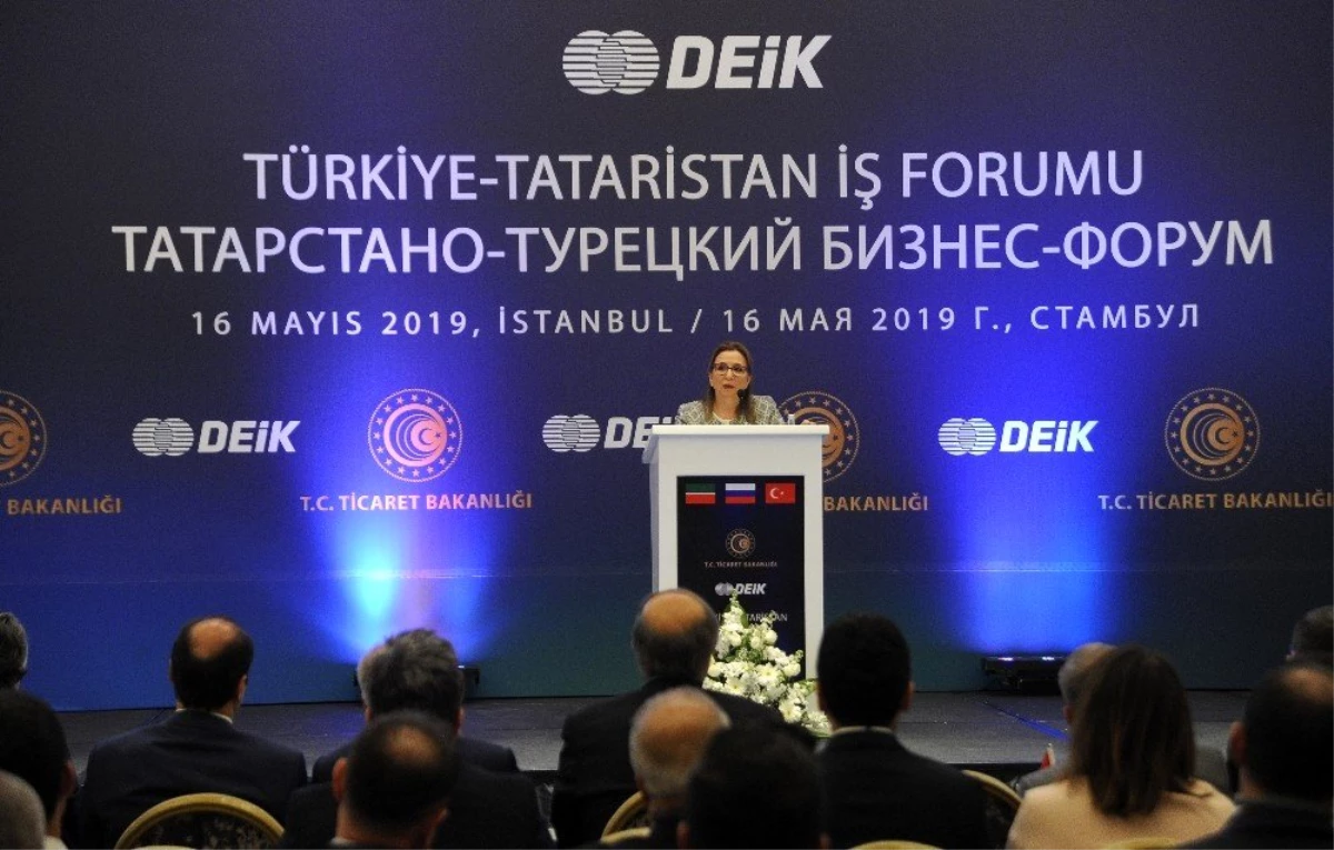 Bakan Pekcan: "Tataristanlı Firmaların Yatırımlarını Desteklemeye Hazırız"