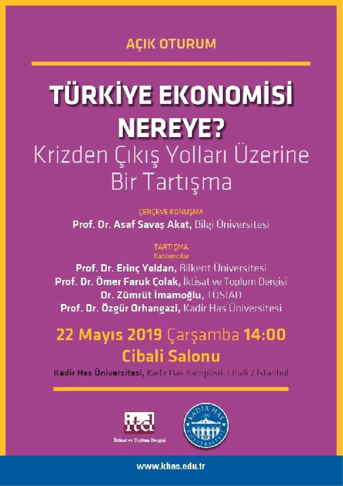 Kadir Has Üniversitesi\'nde "Türkiye Ekonomisi Nereye?" Paneli