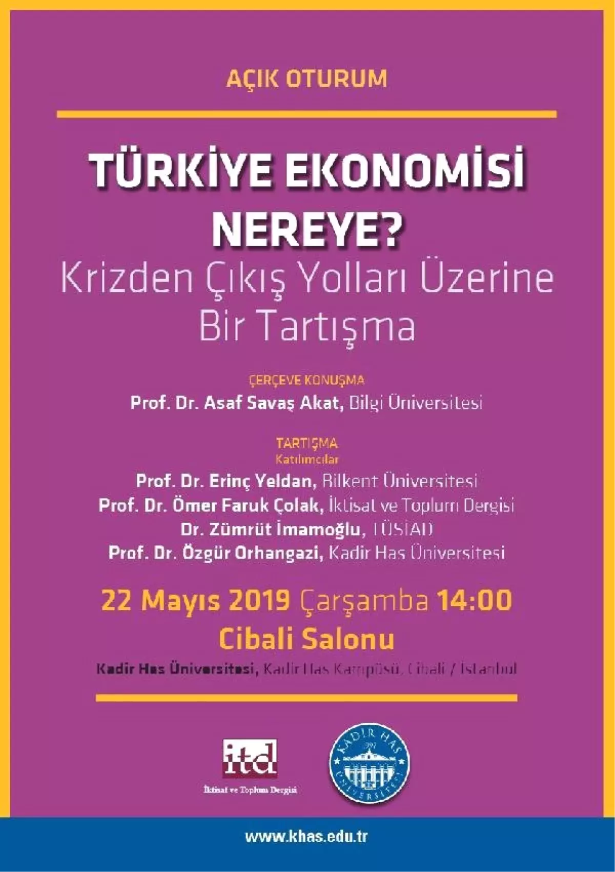 Kadir Has Üniversitesi\'nde "Türkiye Ekonomisi Nereye?" Paneli