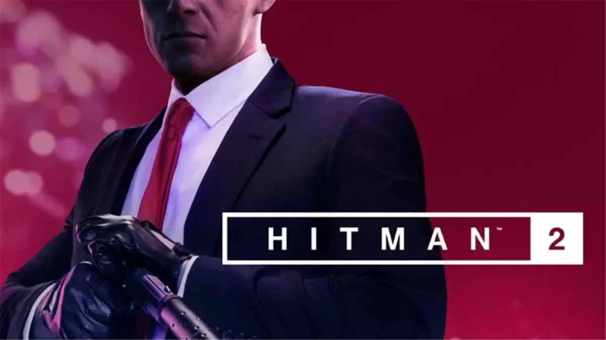Io Interctive, Hitman 2 İçin Directx 12 Desteğini Geliştirecek