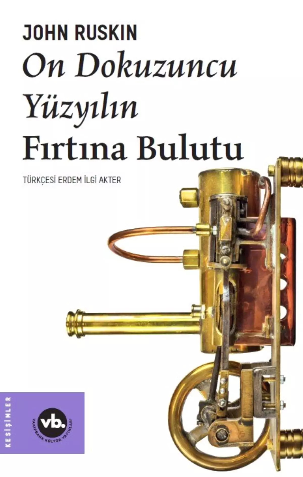 On Dokuzuncu Yüzyılın Fırtına Bulutu Türkçe\'de İlk Kez VBKY\'de