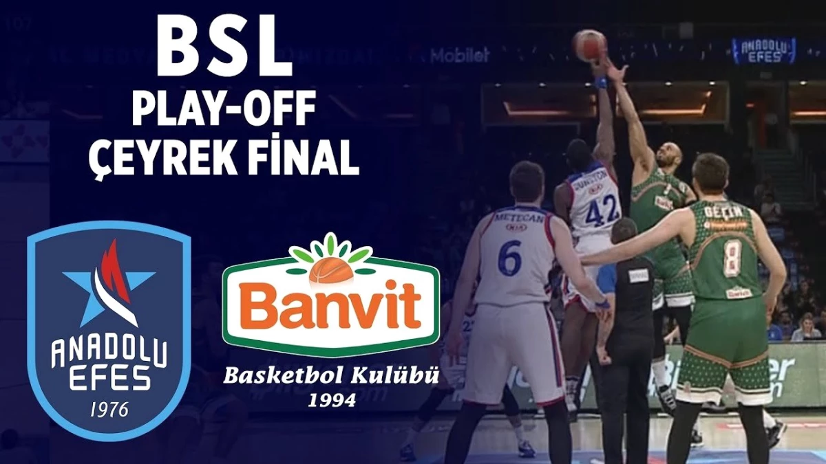 Bsl Play-Off Çeyrek Final 1. Maç Özeti | Anadolu Efes 81-72 Banvit